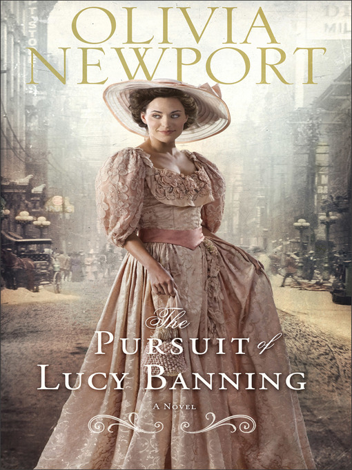 Upplýsingar um The Pursuit of Lucy Banning eftir Olivia Newport - Til útláns